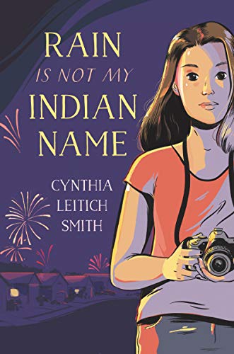 RAIN IS NOT MY INDIAN NAME by Cyntha Leitich
